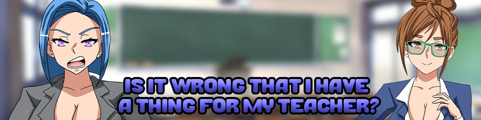 痴迷女教师有错吗(Is It Wrong That I Have a Thing for My Teacher?)v1.0 精翻汉化 游戏截图 4